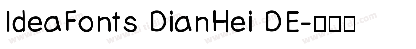 IdeaFonts DianHei DE字体转换